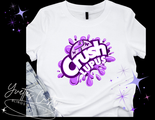 Cancer Awareness - Crush Lupus (White)