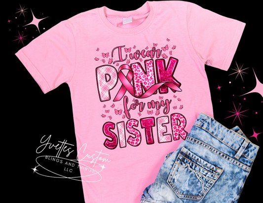 Cancer Awareness - I Wear Pink