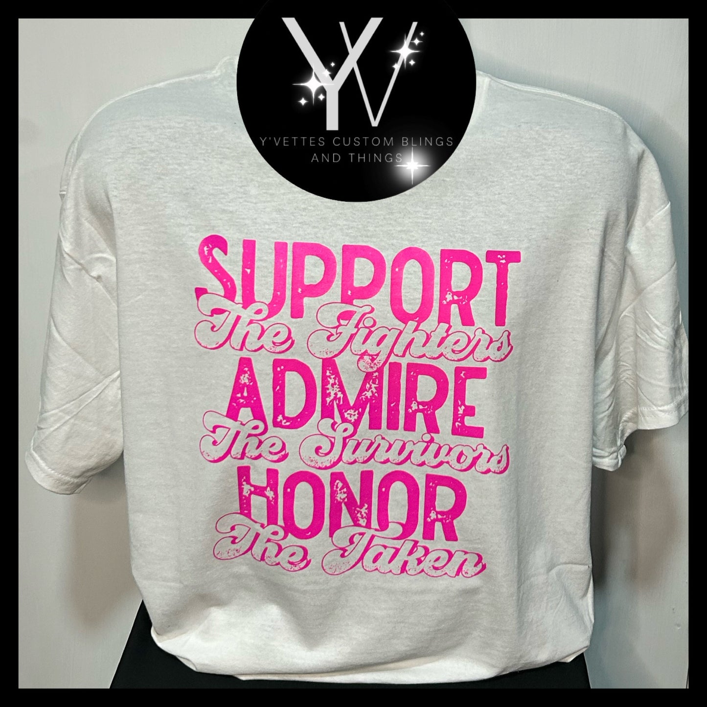 Support Admire Honor (Pink Design on White)