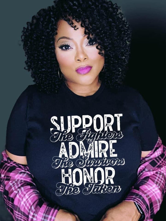 Support Admire Honor (White Design on Black)