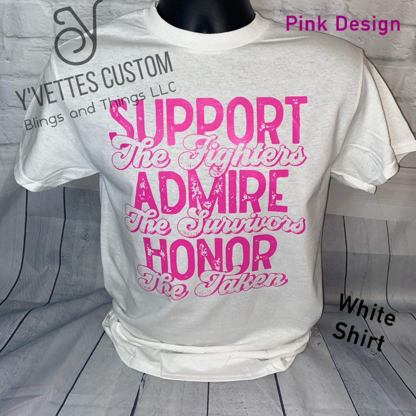 Support Admire Honor (Pink Design on White)