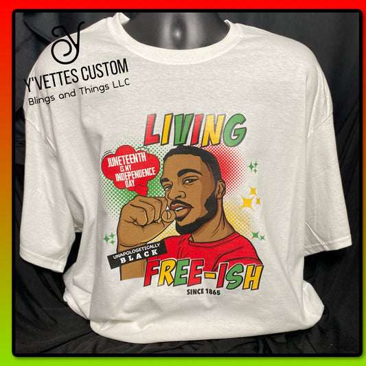 Juneteenth- Living Free-ish Man