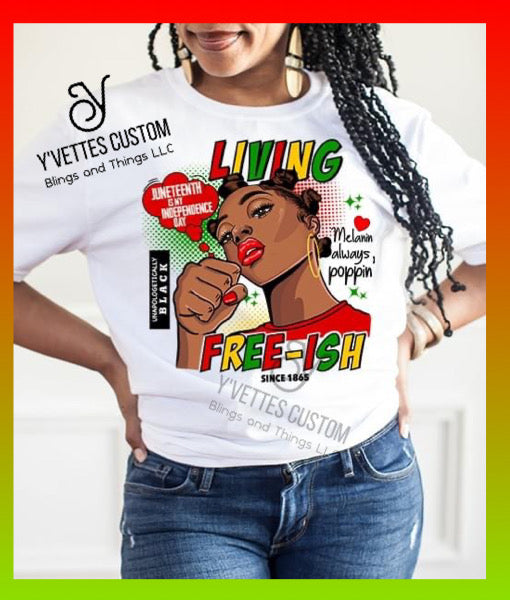Juneteenth- Living Free-ish Woman (White)