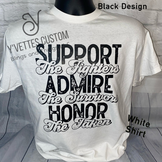 Support Admire Honor (Black Design on White)